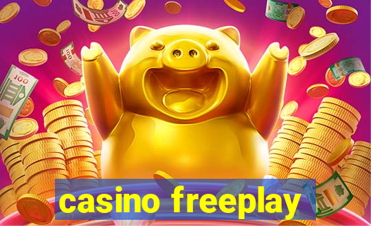 casino freeplay