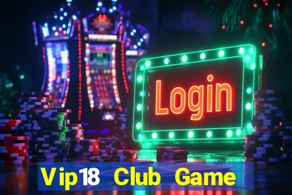 Vip18 Club Game Bài Twin