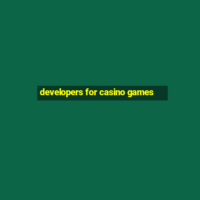 developers for casino games