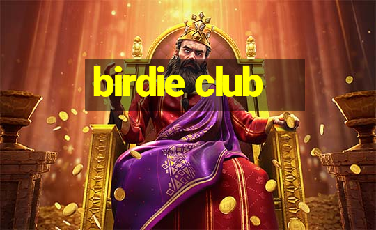 birdie club