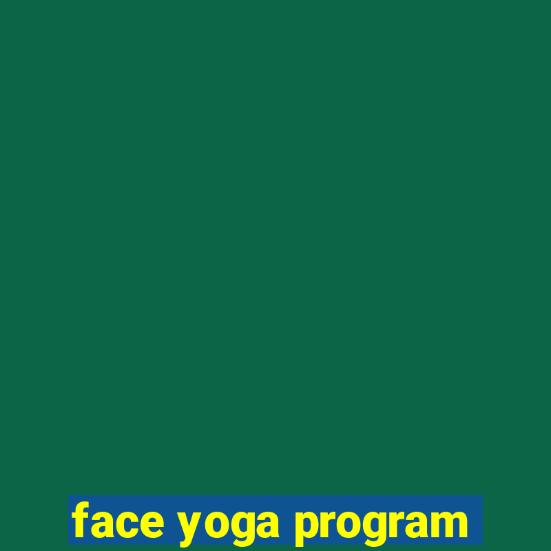 face yoga program