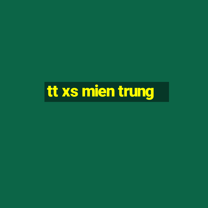 tt xs mien trung