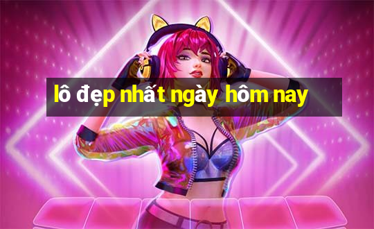 lô đẹp nhất ngày hôm nay