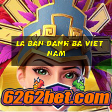 la ban danh ba viet nam