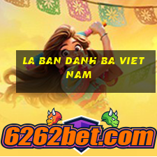 la ban danh ba viet nam