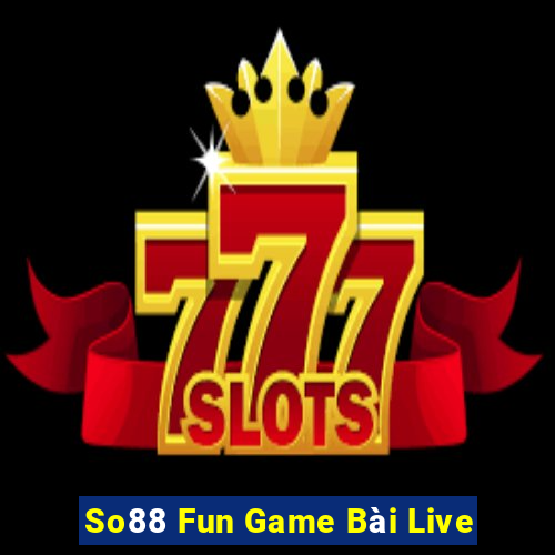 So88 Fun Game Bài Live