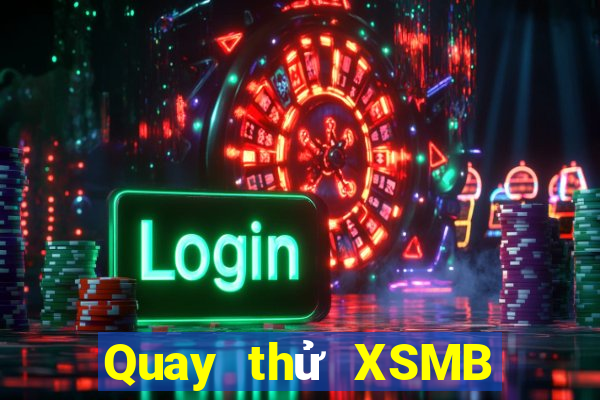 Quay thử XSMB ngày 11