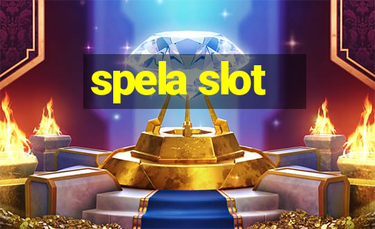 spela slot