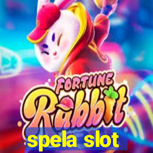 spela slot