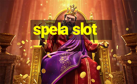 spela slot