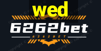 wed