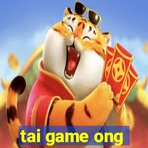 tai game ong