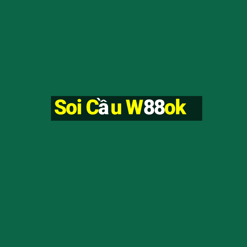 Soi Cầu W88ok