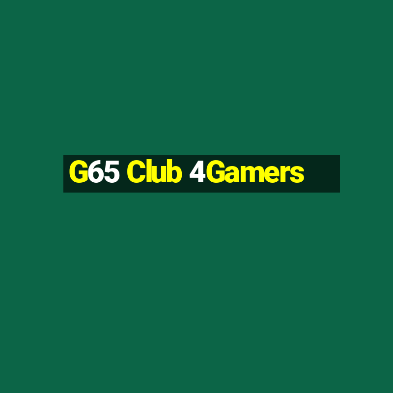 G65 Club 4Gamers