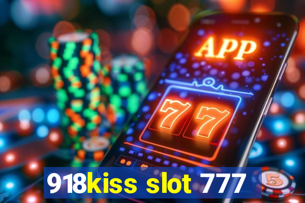 918kiss slot 777