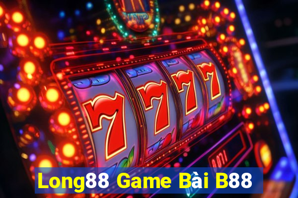 Long88 Game Bài B88