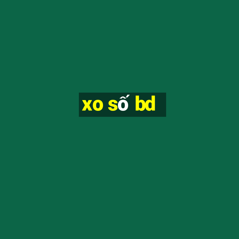 xo số bd