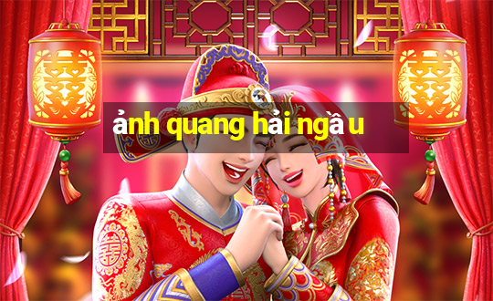 ảnh quang hải ngầu