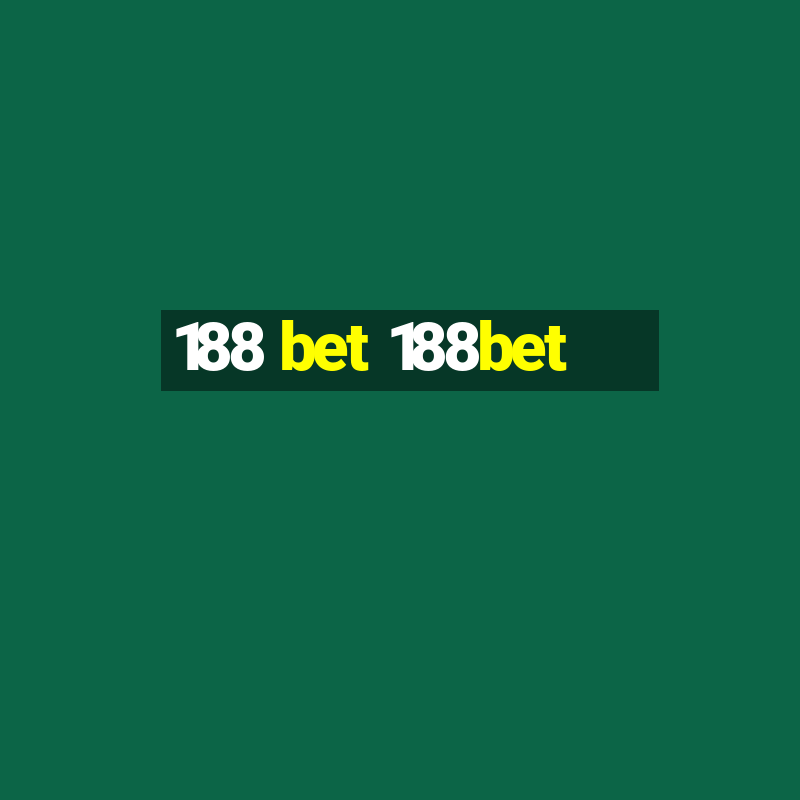 188 bet 188bet