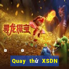 Quay thử XSDN thứ bảy