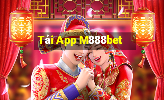 Tải App M888bet