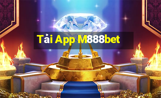 Tải App M888bet