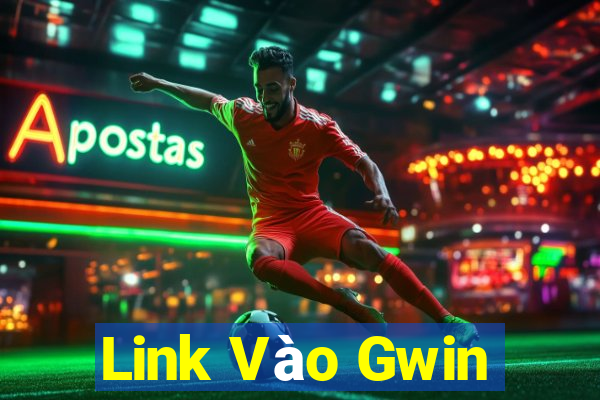 Link Vào Gwin