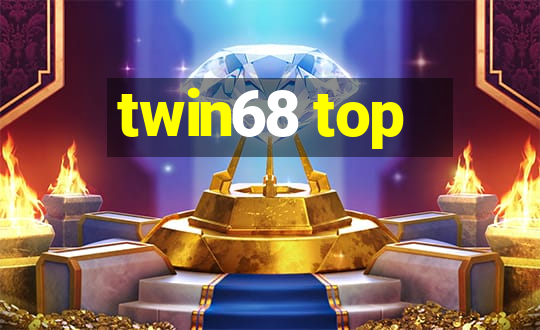 twin68 top