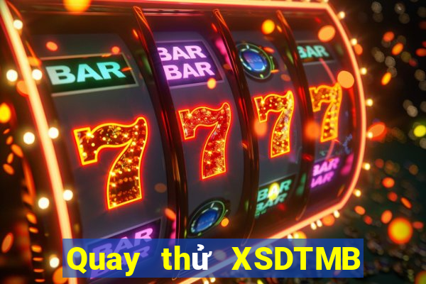 Quay thử XSDTMB ngày 3