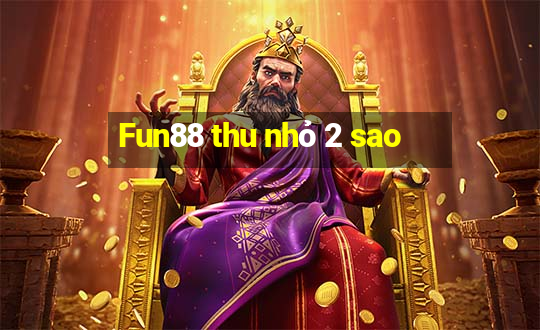 Fun88 thu nhỏ 2 sao