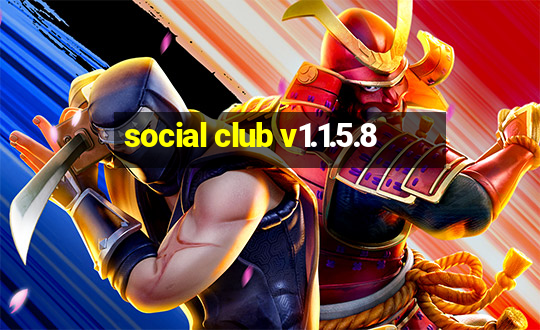 social club v1.1.5.8