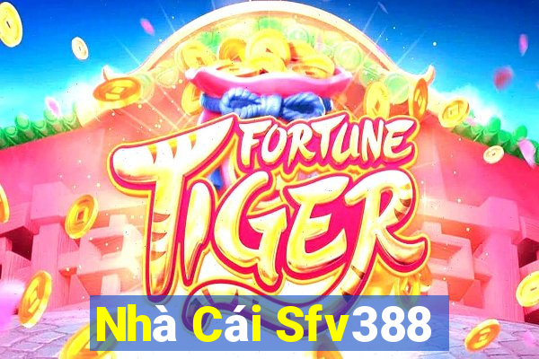 Nhà Cái Sfv388