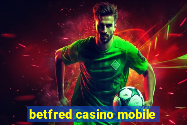 betfred casino mobile