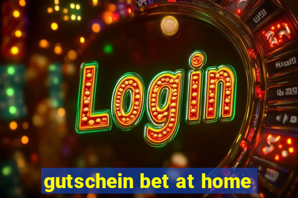 gutschein bet at home