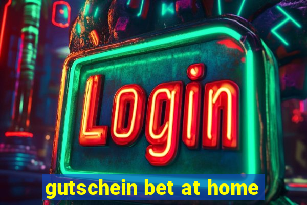 gutschein bet at home