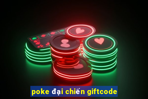 poke đại chiến giftcode