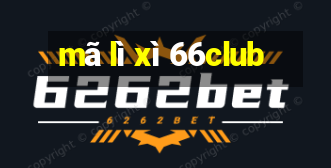 mã lì xì 66club