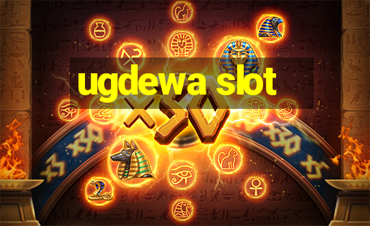 ugdewa slot