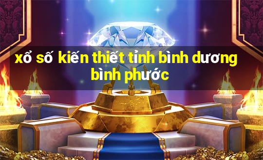 xổ số kiến thiết tỉnh bình dương bình phước