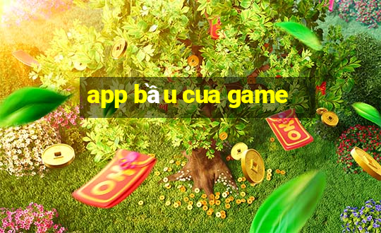 app bầu cua game