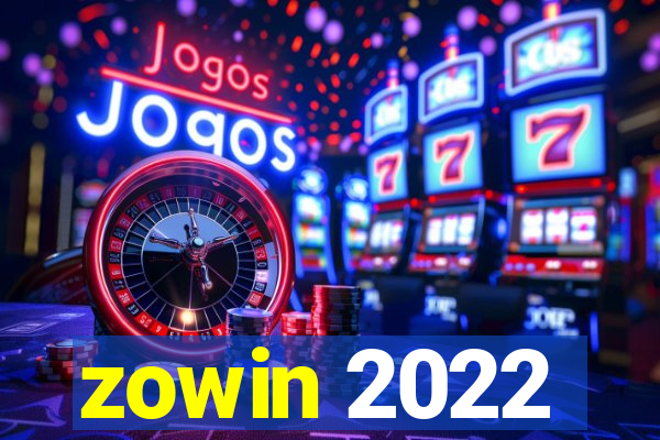 zowin 2022