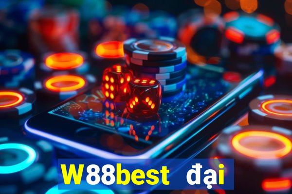 W88best đại phát tốt nhất