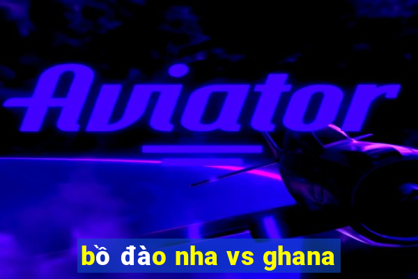 bồ đào nha vs ghana