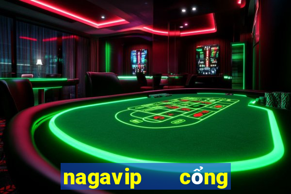 nagavip   cổng game quốc tế