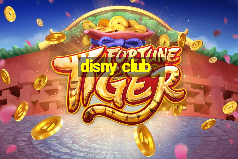 disny club