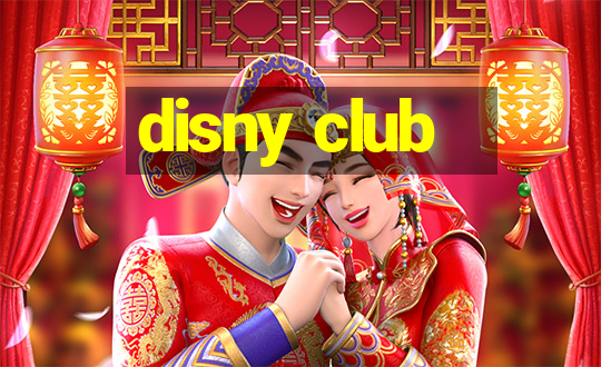 disny club