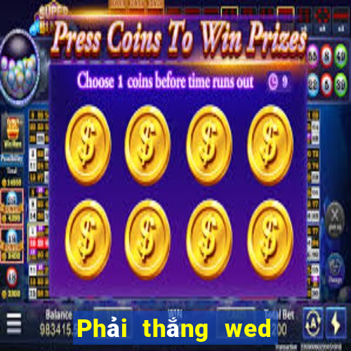 Phải thắng wed Việt nam cũ