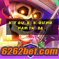 kết quả xổ số quảng nam thứ ba