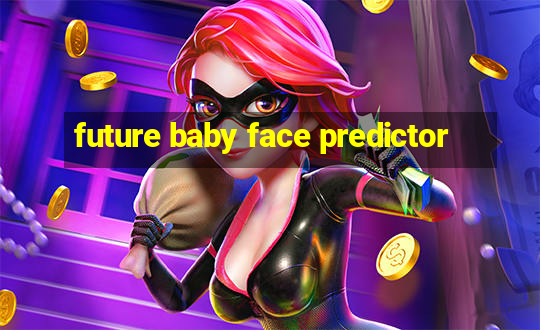 future baby face predictor