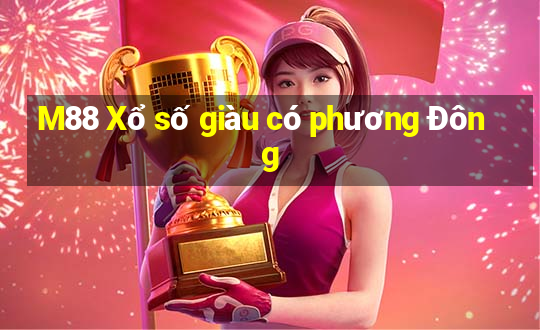 M88 Xổ số giàu có phương Đông